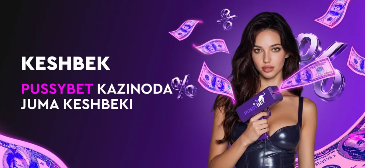 Pussybet kazinosida juma keshbek aksiyasi — O‘zbekiston uchun promo banner